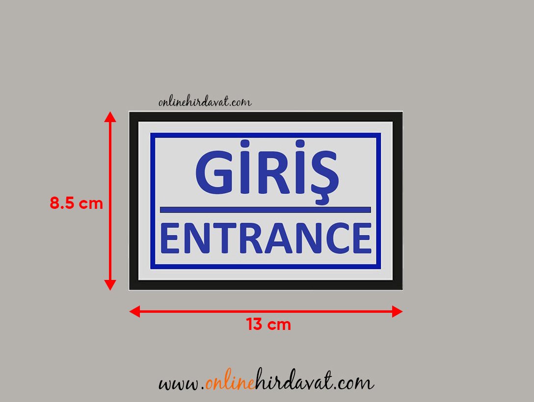 Cemax Yönlendirme İşaretleri Büyük Giriş Entrance Online Hırdavat