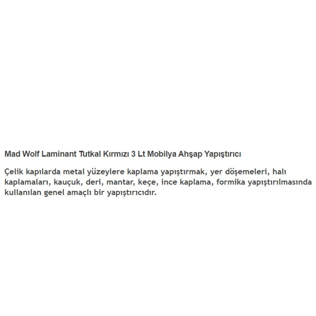 Laminant Tutkal Madwolf Mobilya Ahşap Yapıştırıcı Kırmızı 3 Litre
