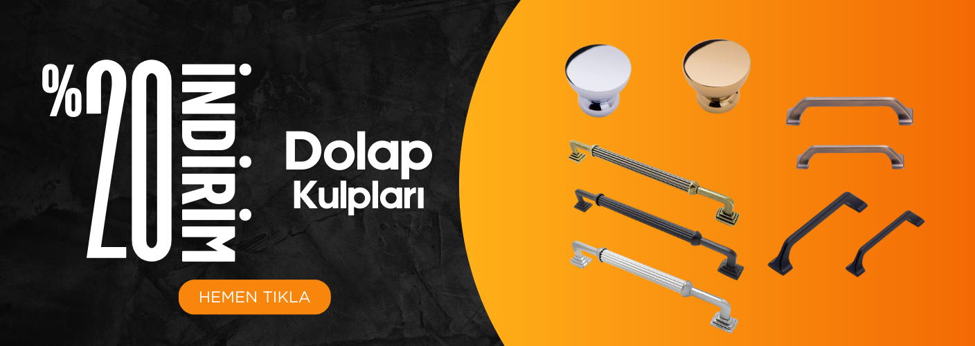 Dolap & Mobilya Kulpları